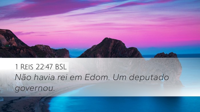 1 Reis 22:47 BSL Bible Verse Image