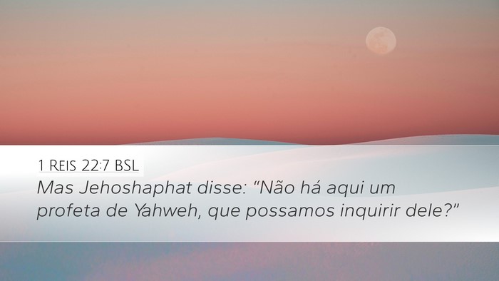 1 Reis 22:7 BSL Bible Verse Image