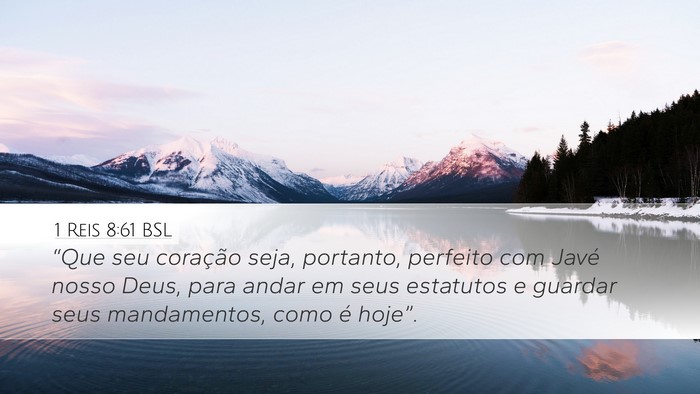 1 Reis 8:61 BSL Bible Verse Image