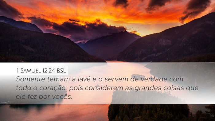 1 Samuel 12:24 BSL Bible Verse Image