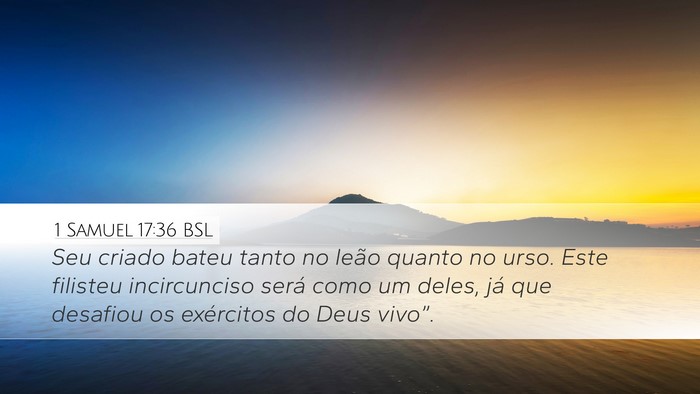1 Samuel 17:36 BSL Bible Verse Image