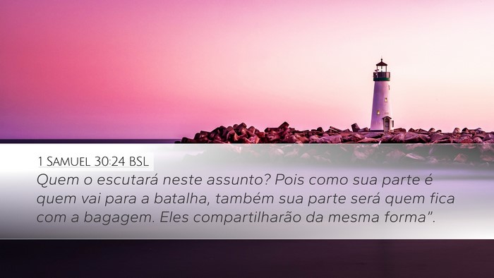 1 Samuel 30:24 BSL Bible Verse Image