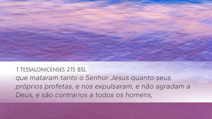 1 Tessalonicenses 2:15 BSL Bible Verse Image
