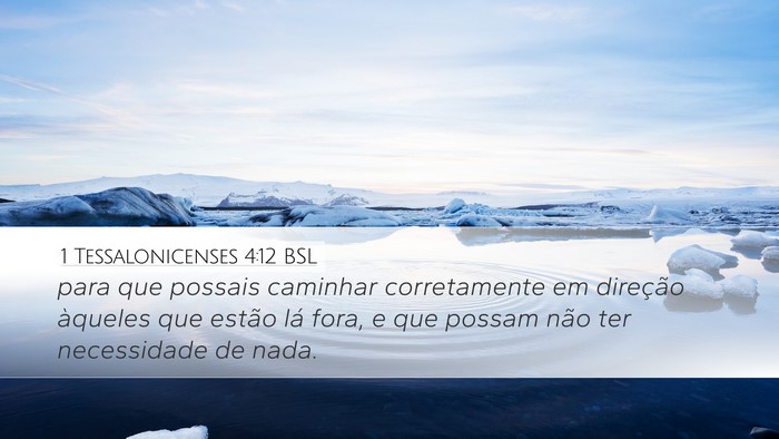 1 Tessalonicenses 4:12 BSL Bible Verse Image