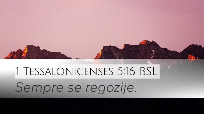 1 Tessalonicenses 5:16 BSL Desktop Wallpaper - Sempre se - Desktop Bible Verse Wallpaper