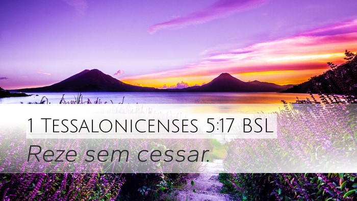 1 Tessalonicenses 5:17 BSL Bible Verse Image