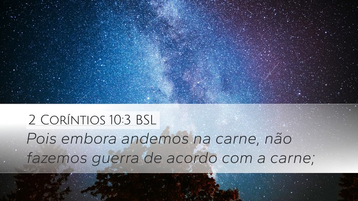 2 Coríntios 10:3 BSL Bible Verse Image