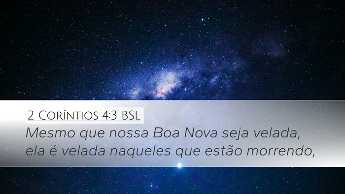 2 Coríntios 4:3 BSL Bible Verse Image