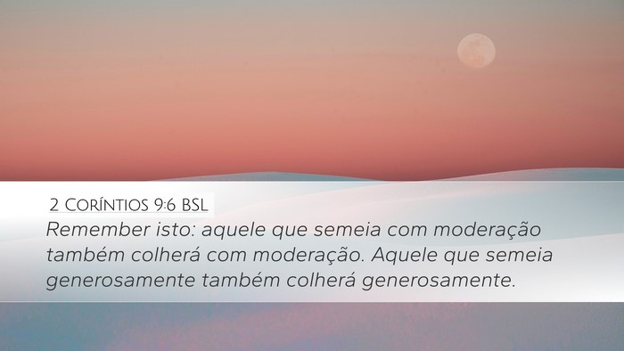 2 Coríntios 9:6 BSL Bible Verse Image