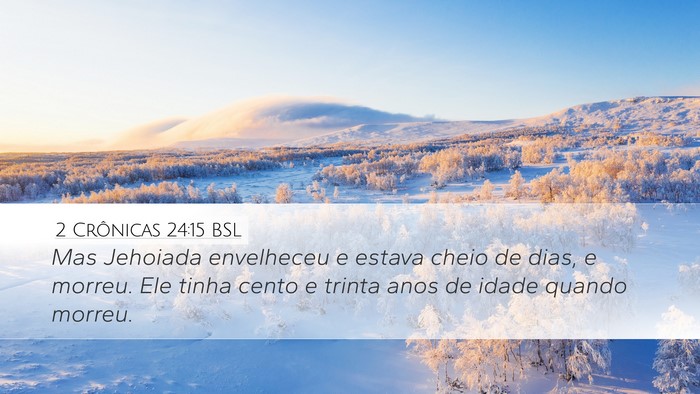 2 Crônicas 24:15 BSL Bible Verse Image