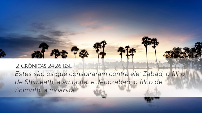 2 Crônicas 24:26 BSL Bible Verse Image