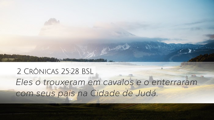 2 Crônicas 25:28 BSL Bible Verse Image