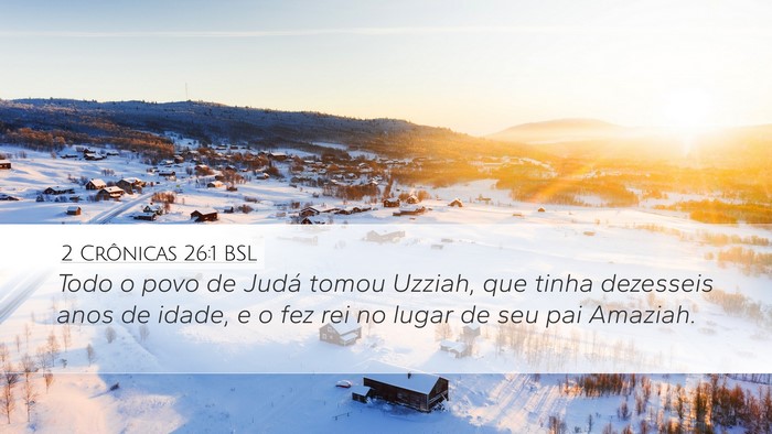 2 Crônicas 26:1 BSL Bible Verse Image