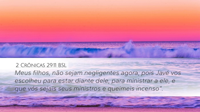 2 Crônicas 29:11 BSL Bible Verse Image