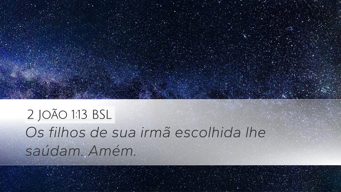 2 João 1:13 BSL Bible Verse Image