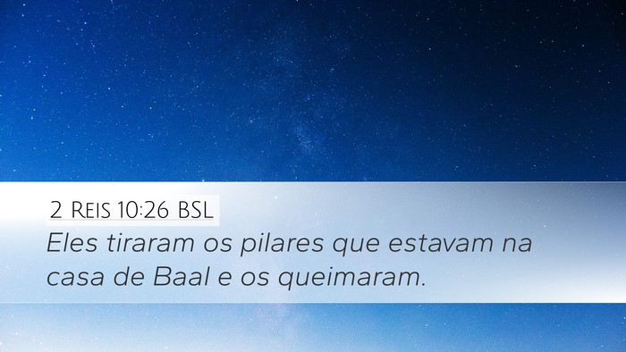 2 Reis 10:26 BSL Bible Verse Image