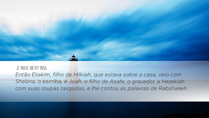 2 Reis 18:37 BSL Bible Verse Image