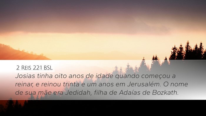 2 Reis 22:1 BSL Bible Verse Image