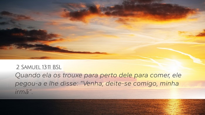 2 Samuel 13:11 BSL Bible Verse Image