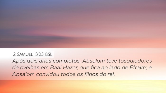 2 Samuel 13:23 BSL Bible Verse Image