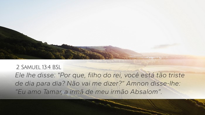 2 Samuel 13:4 BSL Bible Verse Image