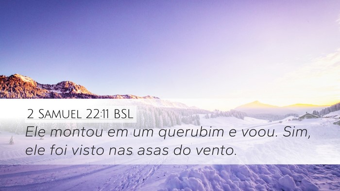 2 Samuel 22:11 BSL Bible Verse Image
