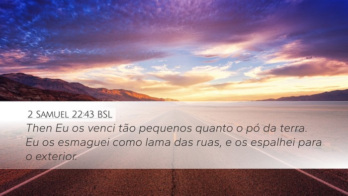 2 Samuel 22:43 BSL Bible Verse Image