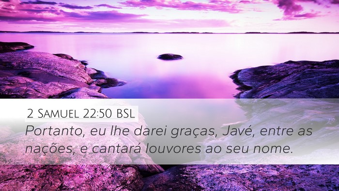 2 Samuel 22:50 BSL Bible Verse Image