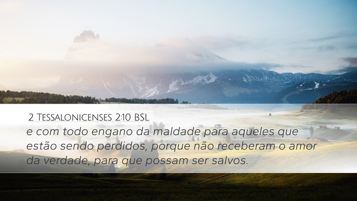 2 Tessalonicenses 2:10 BSL Bible Verse Image