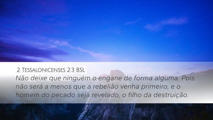 2 Tessalonicenses 2:3 BSL Bible Verse Image