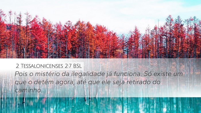 2 Tessalonicenses 2:7 BSL Bible Verse Image