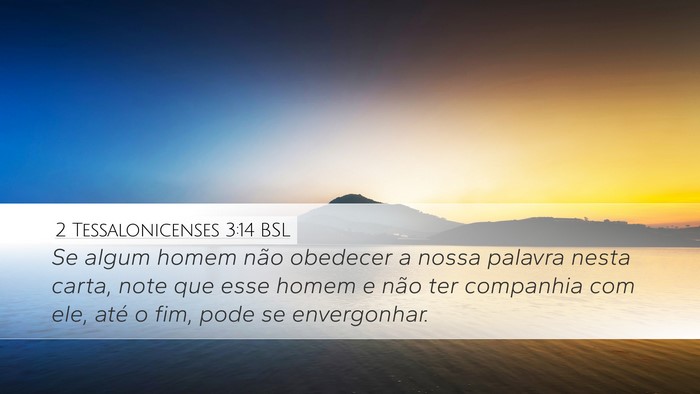 2 Tessalonicenses 3:14 BSL Bible Verse Image