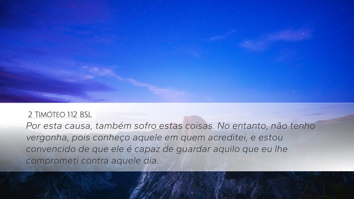 2 Timóteo 1:12 BSL Bible Verse Image