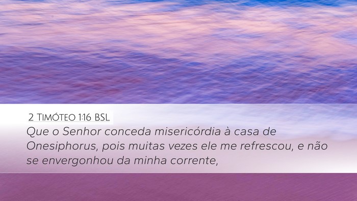 2 Timóteo 1:16 BSL Bible Verse Image