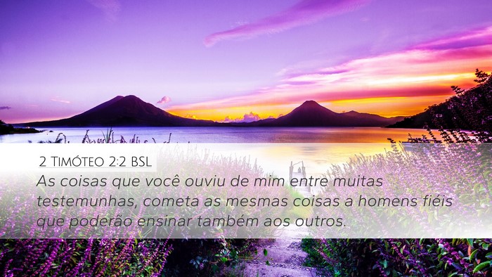 2 Timóteo 2:2 BSL Bible Verse Image