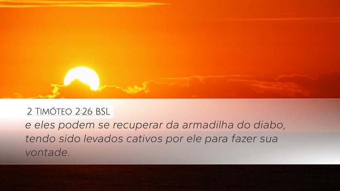 2 Timóteo 2:26 BSL Bible Verse Image