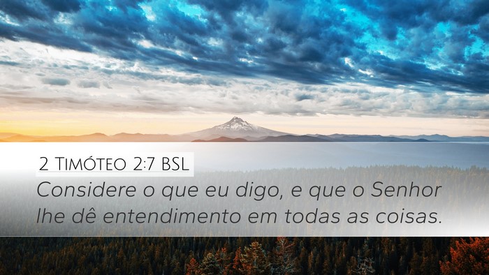 2 Timóteo 2:7 BSL Bible Verse Image