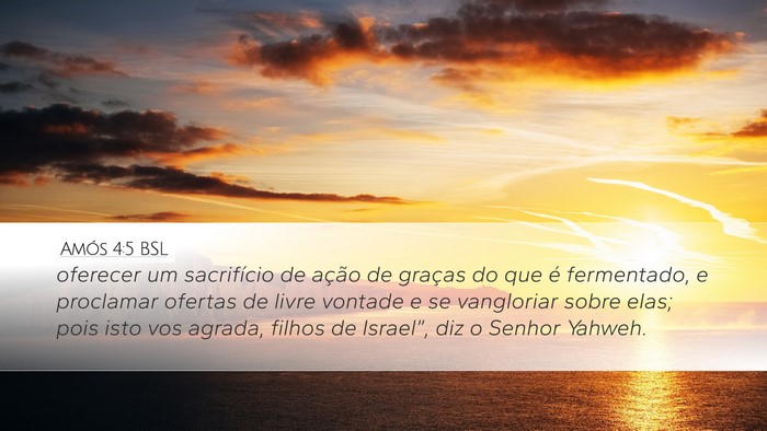 Amós 4:5 BSL Bible Verse Image
