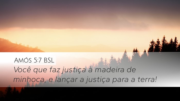 Amós 5:7 BSL Bible Verse Image