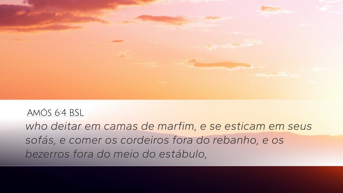 Amós 6:4 BSL Bible Verse Image