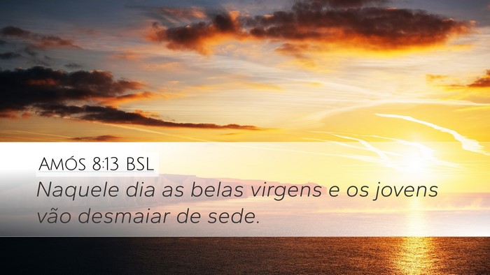 Amós 8:13 BSL Bible Verse Image