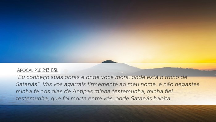 Apocalipse 2:13 BSL Bible Verse Image