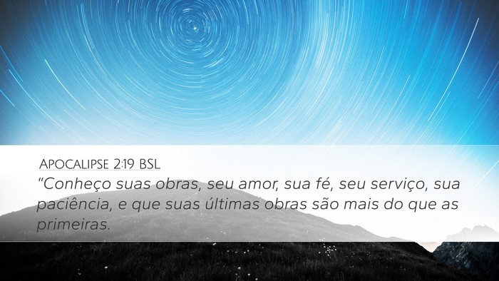 Apocalipse 2:19 BSL Bible Verse Image
