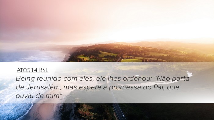 Atos 1:4 BSL Bible Verse Image