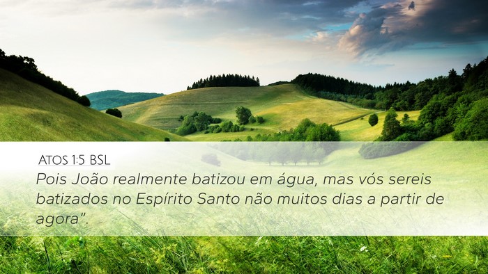 Atos 1:5 BSL Bible Verse Image