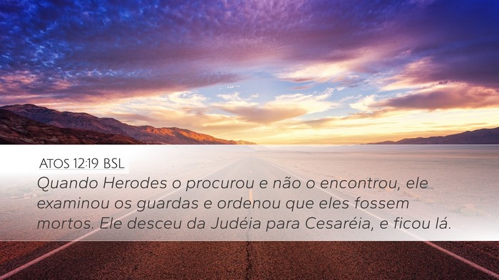 Atos 12:19 BSL Bible Verse Image