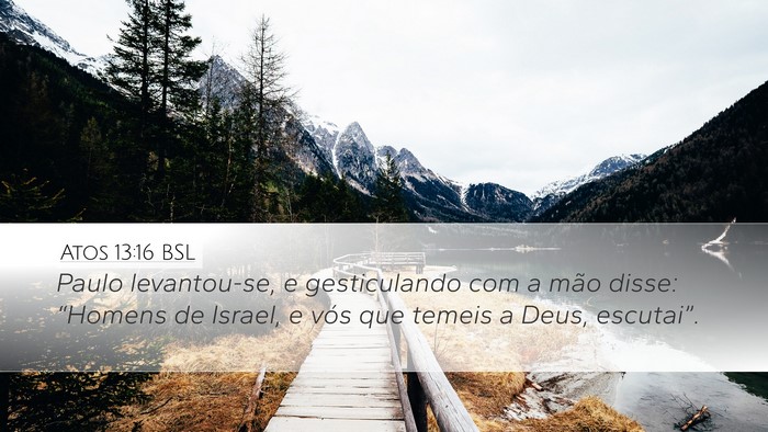 Atos 13:16 BSL Bible Verse Image
