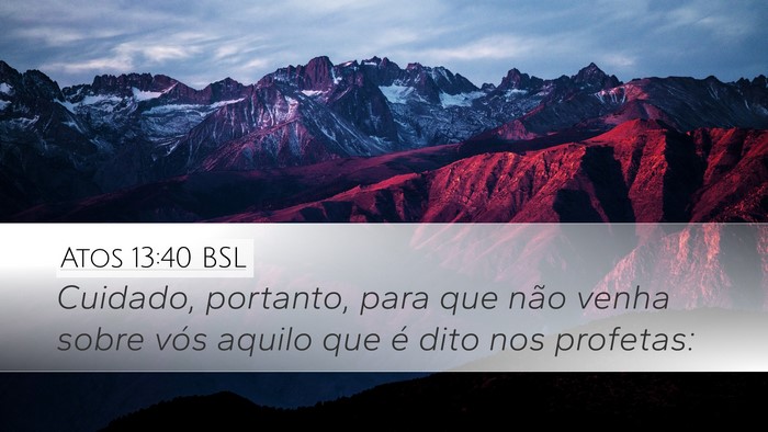 Atos 13:40 BSL Bible Verse Image