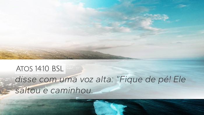 Atos 14:10 BSL Bible Verse Image