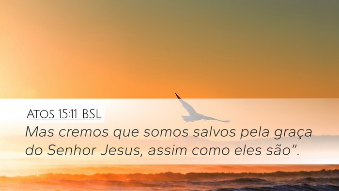Atos 15:11 BSL Bible Verse Image